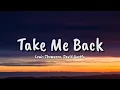 Lewis Thompson, David Guetta -  Take Me Back (Lyrics)