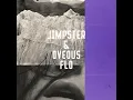 FLO - Jimpster, OVEOUS