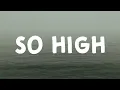 Download Lagu Doja Cat - So High Lyrics)