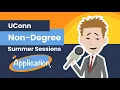 UConn Non-Degree Summer Sessions Application Process