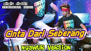 cinta dari seberang cover kendang by yayan jandut ngawur version