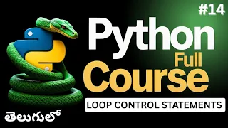 Loop Control Statements in Python Break Continue and Pass Explained in Telugu -14