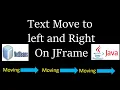 text animation text move in java swing with source code create animation in java