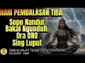 Lagu Hari Pembalasan Itu Tiba | Filsafat Jawa: Sopo Nandur Bakal Ngunduh, Ora Ono Sing Luput