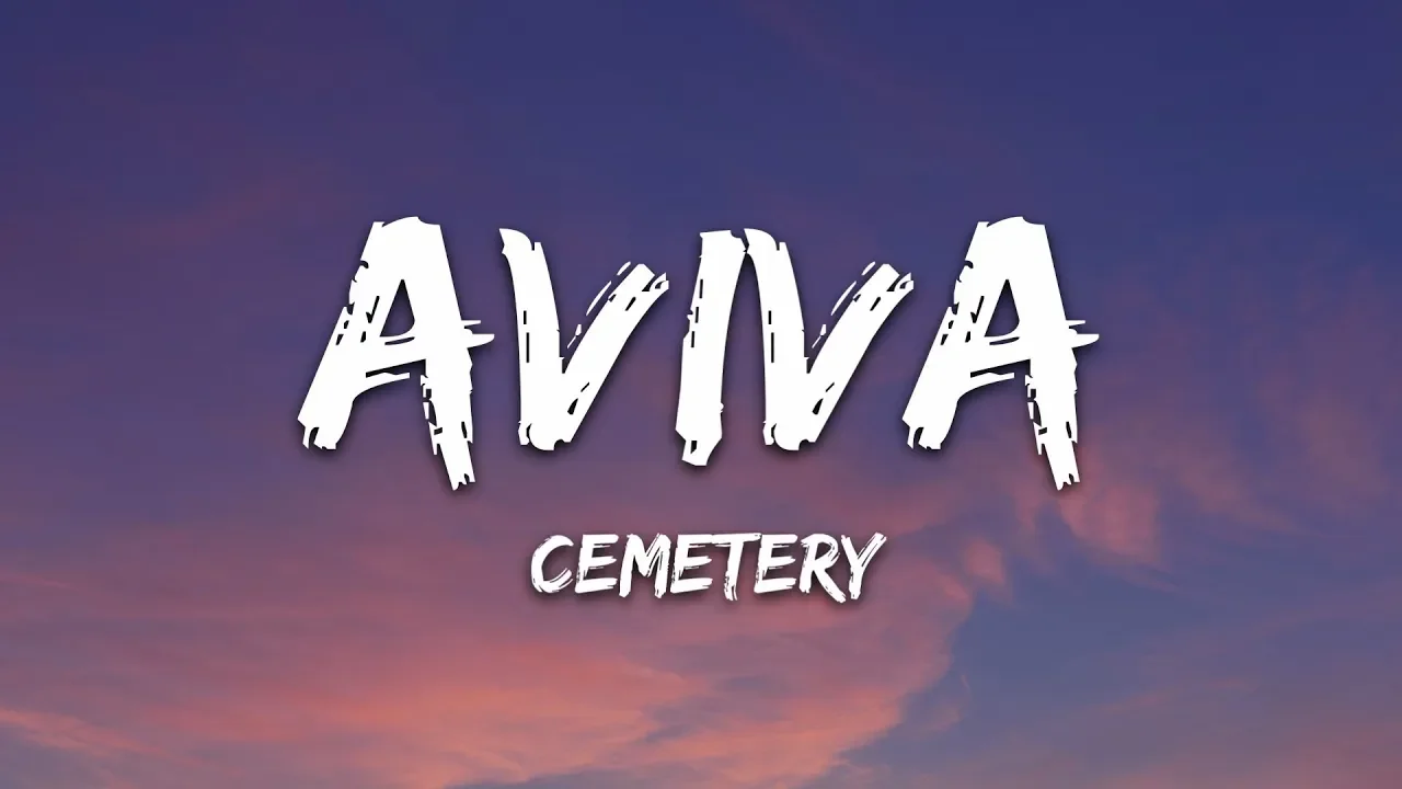 AViVA - CEMETERY (Lyrics)