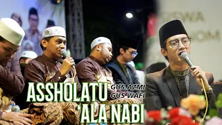 bikin candu assholatu alannabi gus azmi x gus wafi syubbanul muslimin live gresik