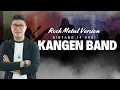 Download Lagu Kangen Band - Bintang 14 Hari (Rock Metal Version) | Cover