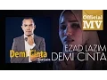 Download Lagu [OST TV3 DRAMA-UMAIRAH] Ezad Lazim - Demi Cinta (Official Music Video)