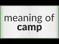 Camp meaning of Camp