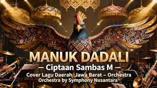 manuk dadali ciptaan sambas m orchestra version by symphony nusantara lagu daerah jawa barat
