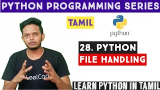 File Handling in Python Python ib Tamil Python Tutorial for Beginners Adi Explains