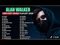 Lagu Alan Walker Greatest Hits 2025 | The ultimate collection of Alan Walker’s best song's