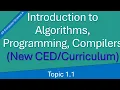 AP Computer Science A Topic 1 1 Introduction to Algorithms Programming and Compilers New CED