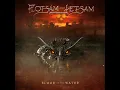 Burn the Sky - Flotsam and Jetsam
