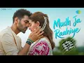 Lagu Mudh Ja Raahiye | TMMTMTTM | Kartik Aaryan, Ananya Panday, Vishal-Sheykhar, Jubin Nautiyal, Anvitaa