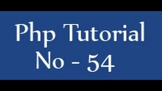 Php tutorials for beginners - 54