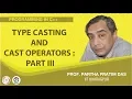 Type casting and cast operators Part III Lecture 49