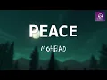 PEACE -  MOHBAD (LYRICS)