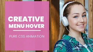 Pure CSS Creative Menu Hover Effect