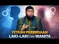 Lagu Fitrah Pria dan Wanita yang Sering Disalahpahami Zaman Sekarang #selfreminder #khalidbasalamah