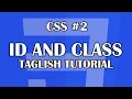 CSS - ID AND CLASS Tagalog-English CSS Tutorial For Beginners