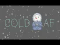 Lagu COLD AF - ASSET  -  Lyric Video