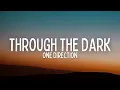 Download Lagu One Direction - Through the Dark (Lyrics)
