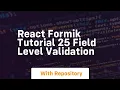 React formik tutorial 25 field level validation