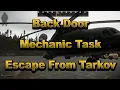 Back Door Mechanic Task Guide Escape From Tarkov 1