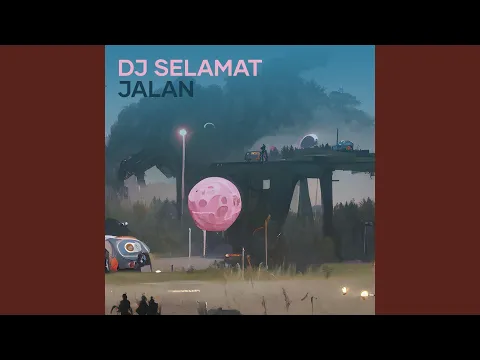 Download MP3 Dj Selamat Jalan
