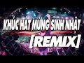 Download Lagu khúc Hát Mừng Sinh Nhật Remix💎 Mừng Sinh Nhật Cho Ngày Đặc Biệt | Vui Vẻ Dành Cho Bạn