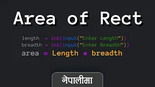 Python Program to Find the Area of a Rectangle Tutorial