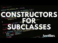Constructors for Subclasses Inheritance and Polymorphism - AP Computer Science A MasterClass