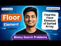 The BEST Way to Find the FLOOR Element in a Sorted Array