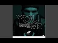 Download Lagu You Make Me (Extended Version)