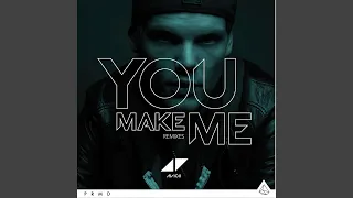 Download You Make Me (Extended Version) MP3