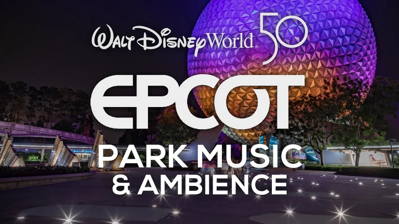 EPCOT Theme Park Music & Ambience | 4K Walt Disney World 50th Anniversary with Disney Image Makers EPCOT Theme Park Music & Ambience | 4K Walt Disney World 50th Anniversary with Disney Image Makers