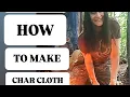 CHAR CLOTH The EASY way in under 30 minutes