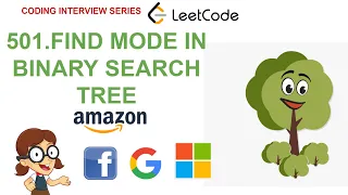 Find Mode in Binary Search Tree Leetcode 501 Amazon Google Facebook interview question