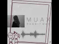 Download Lagu MUAX - RABBIT MAC with lyrics in description. Use headphones to get better experiences.