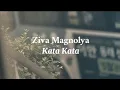 Download Lagu Kata Kata - Ziva Magnolya (lirik)