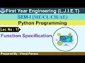 Lec-17 - Function specification Python Programming First Year Engineering
