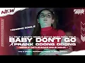Download Lagu DJ PRANK ODONG ODONG X VELOCITY BABY DON'T GO - DJ PARTY BASS NGUK NGUK BLAYER BLAYER VIRAL TIKTOK‼️