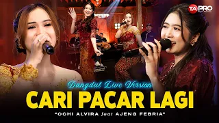 cari pacar lagi ochi alvira ft ajeng febria dangdut lembayung music biar kuputuskan saja