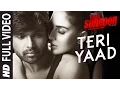 Lagu TERI YAAD Full Video Song | TERAA SURROOR | Himesh Reshammiya, Badshah | T-Series