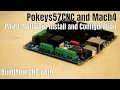 Pokeys57CNC and Mach4 Part 1 Software Installation Connect to Power and Test Software Connection