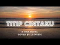 Lagu TITIP CINTAKU - H. ONA SUTRA | AKUSTIK SANTAI PALING ROMANTIS DAN SYAHDU