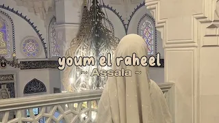 Assala Youm El Raheel Slowed 