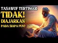 Lagu RAHASIA TASAWUF TERTINGGI✨PELAJARAN SPIRITUAL YANG TIDAK PERNAH DIAJARKAN