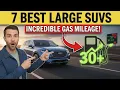 7 Best Large SUVs With the Best Gas Mileage 2026